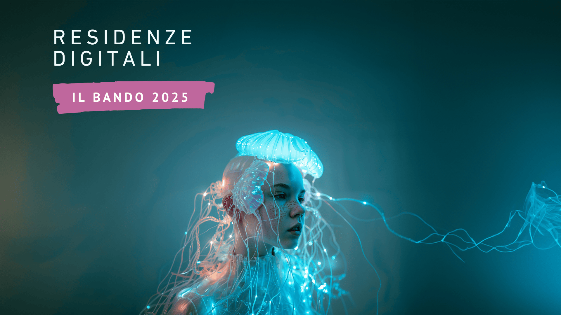 BANDO PER RESIDENZE DIGITALI 2025 – SESTA EDIZIONE